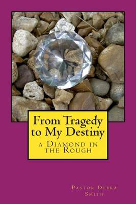 Book cover for From Tragedy to My Destiny