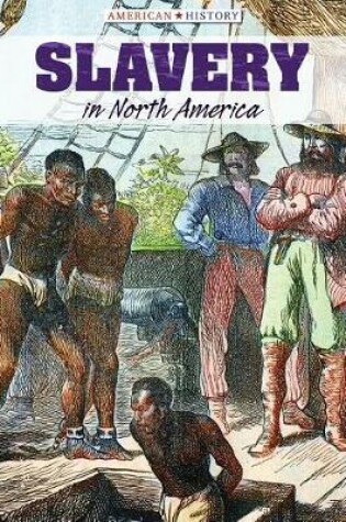 Cover of Slavery in North America