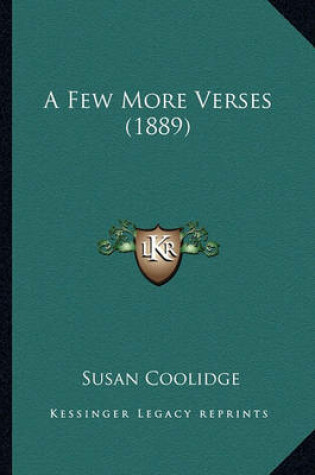 Cover of A Few More Verses (1889) a Few More Verses (1889)