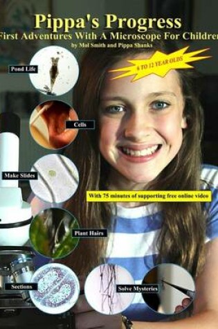 Cover of Pippa's Progress. First Adventures With A Microscope For Children