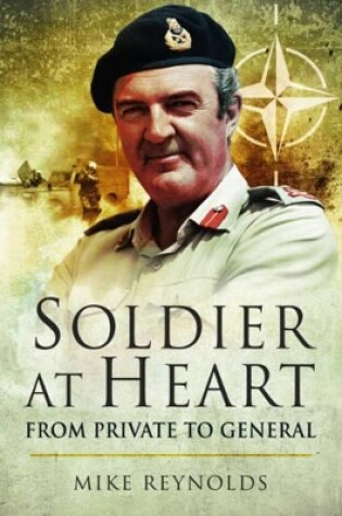 Cover of Soldier at Heart: From Private to General