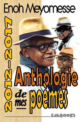 Book cover for Anthologie de mes poemes
