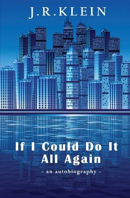 Book cover for If I Could Do It All Again