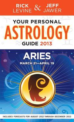 Book cover for Your Personal Astrology Guide 2013 Aries