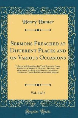 Cover of Sermons Preached at Different Places and on Various Occasions, Vol. 2 of 2