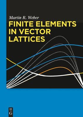 Book cover for Finite Elements in Vector Lattices