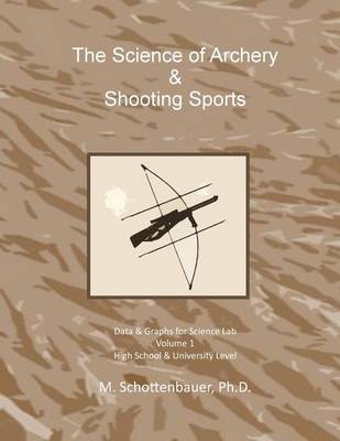 Book cover for The Science of Archery & Shooting Sports