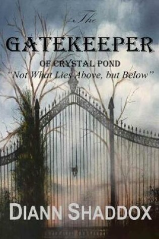 Cover of The Gatekeeper of Crystal Pond