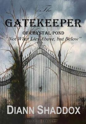 Cover of The Gatekeeper of Crystal Pond