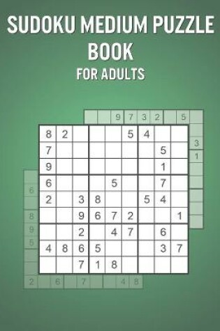 Cover of Sudoku Medium Puzzle Book For Adults