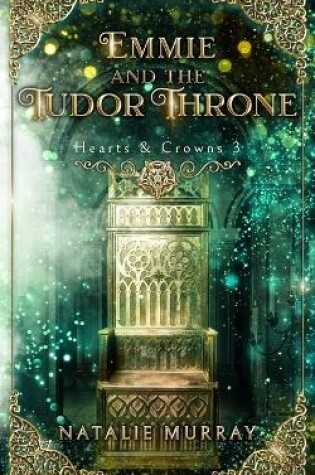 Cover of Emmie and the Tudor Throne