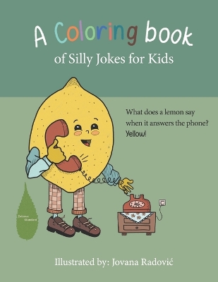 Book cover for A Coloring Book of Silly Jokes for Kids