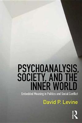 Book cover for Psychoanalysis, Society, and the Inner World