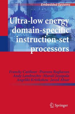 Book cover for Ultra-Low Energy Domain-Specific Instruction-Set Processors