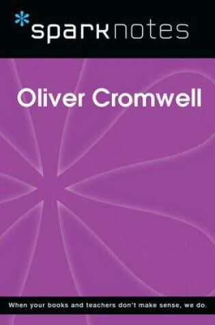 Cover of Oliver Cromwell (Sparknotes Biography Guide)