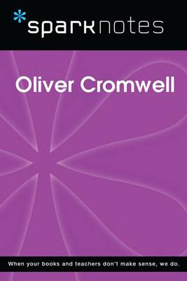 Book cover for Oliver Cromwell (Sparknotes Biography Guide)