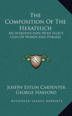 Book cover for The Composition of the Hexateuch