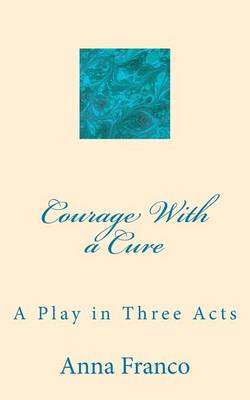 Book cover for Courage with a Cure