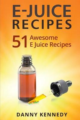 Book cover for E Juice Recipes