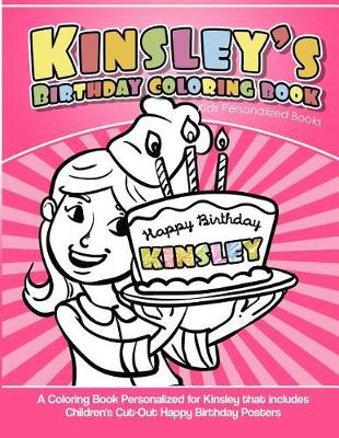 Book cover for Kinsley's Birthday Coloring Book Kids Personalized Books