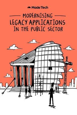 Book cover for Modernising Legacy Applications in The Public Sector