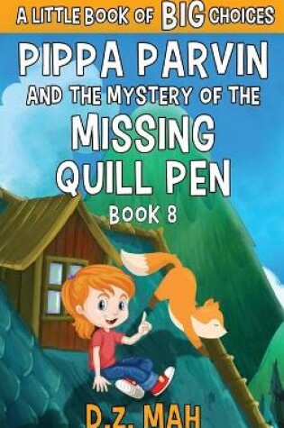 Cover of Pippa Parvin and the Mystery of the Missing Quill Pen
