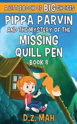 Book cover for Pippa Parvin and the Mystery of the Missing Quill Pen