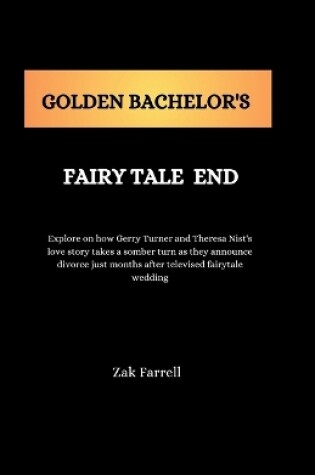 Cover of Golden Bachelor's Fairy Tale End