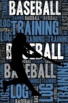 Book cover for Baseball Training Log and Diary
