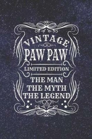 Cover of Vintage Paw Paw Limited Edition The Man The Myth The Legend