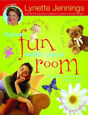 Book cover for Have Fun with Your Room