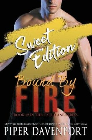Cover of Bound by Fire - Sweet Edition
