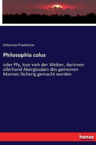 Cover of Philosophia colus