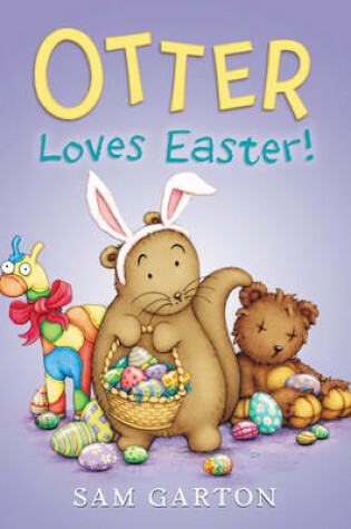Otter Loves Easter!