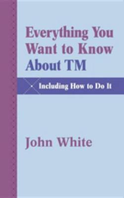 Book cover for Everything You Want to Know about TM