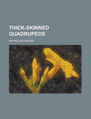 Book cover for Thick-Skinned Quadrupeds