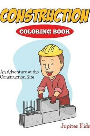 Cover of Construction Coloring Book