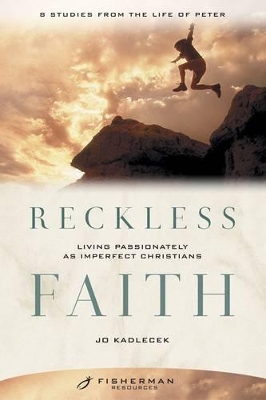 Book cover for Reckless Faith (Fisherman Resource Studies)