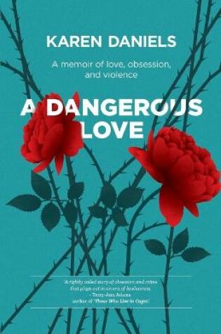 Cover of A Dangerous Love