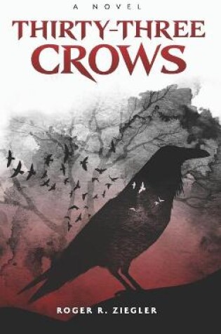 Cover of Thirty-three Crows