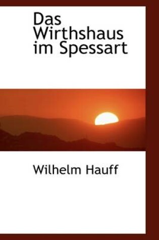 Cover of Das Wirthshaus Im Spessart