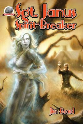 Cover of Sgt. Janus, Spirit-Breaker
