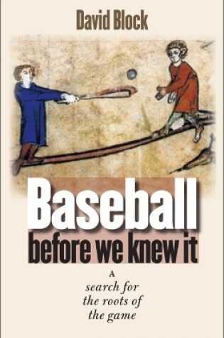 Cover of Baseball before We Knew It