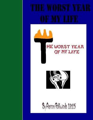 Book cover for The Worst Year Of My Life
