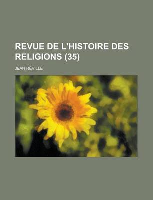 Book cover for Revue de L'Histoire Des Religions (35)