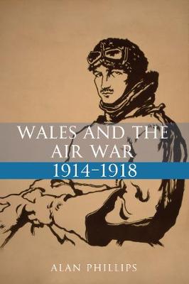 Book cover for Wales and the Air War 1914-1918