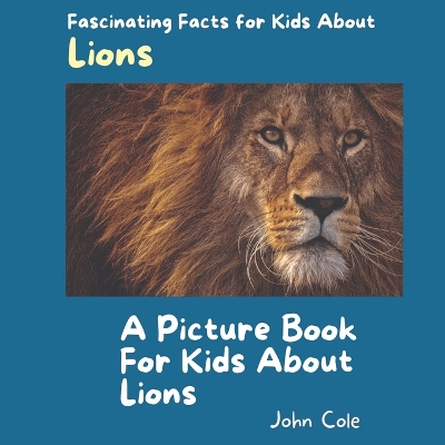 Book cover for A Picture for Kids About Lions