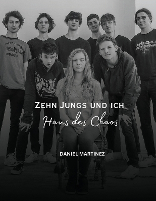 Book cover for Zehn Jungs und ich, Haus des Chaos