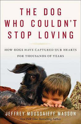 Book cover for The Dog Who Couldn't Stop Loving