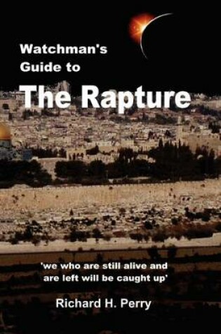 Cover of Watchman's Guide to the Rapture